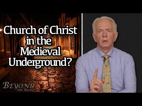 Featured image for “True Christians in the Dark Ages | Beyond the Basics”