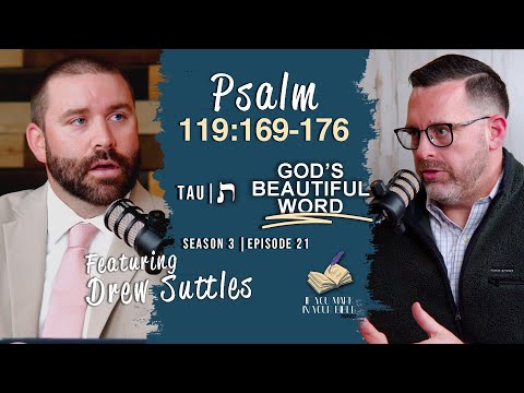 Featured image for “Psalm 119:169-176 | TAU | God’s Beautiful Word”