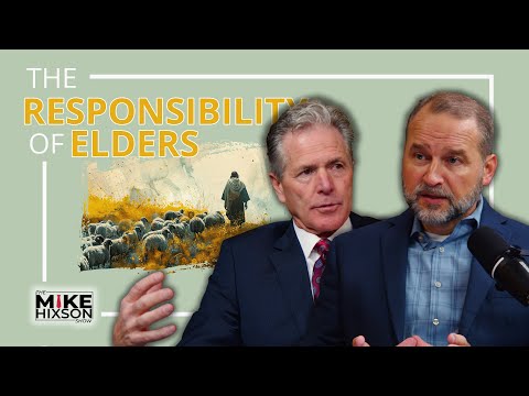 Featured image for “The Responsibility of Elders | MHS”