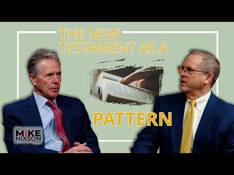 Featured image for “New Testament as a Pattern | MHS”